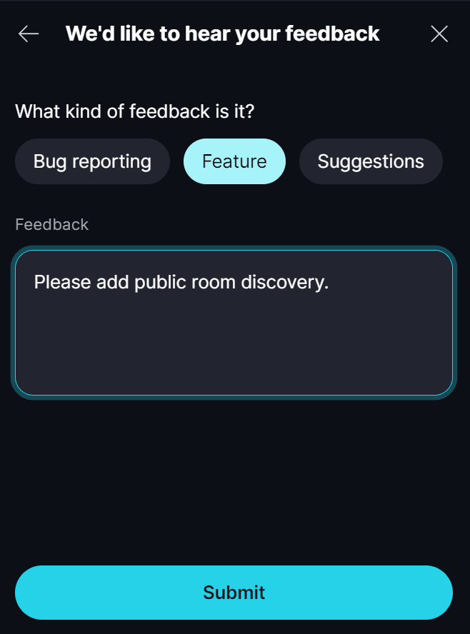 Submit a Report Tell us your ideas for improving the app.